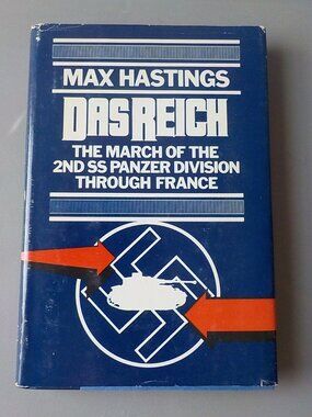 VTG Max Hastings Das Reich: March of the 2do Ss Panzer Division Through France